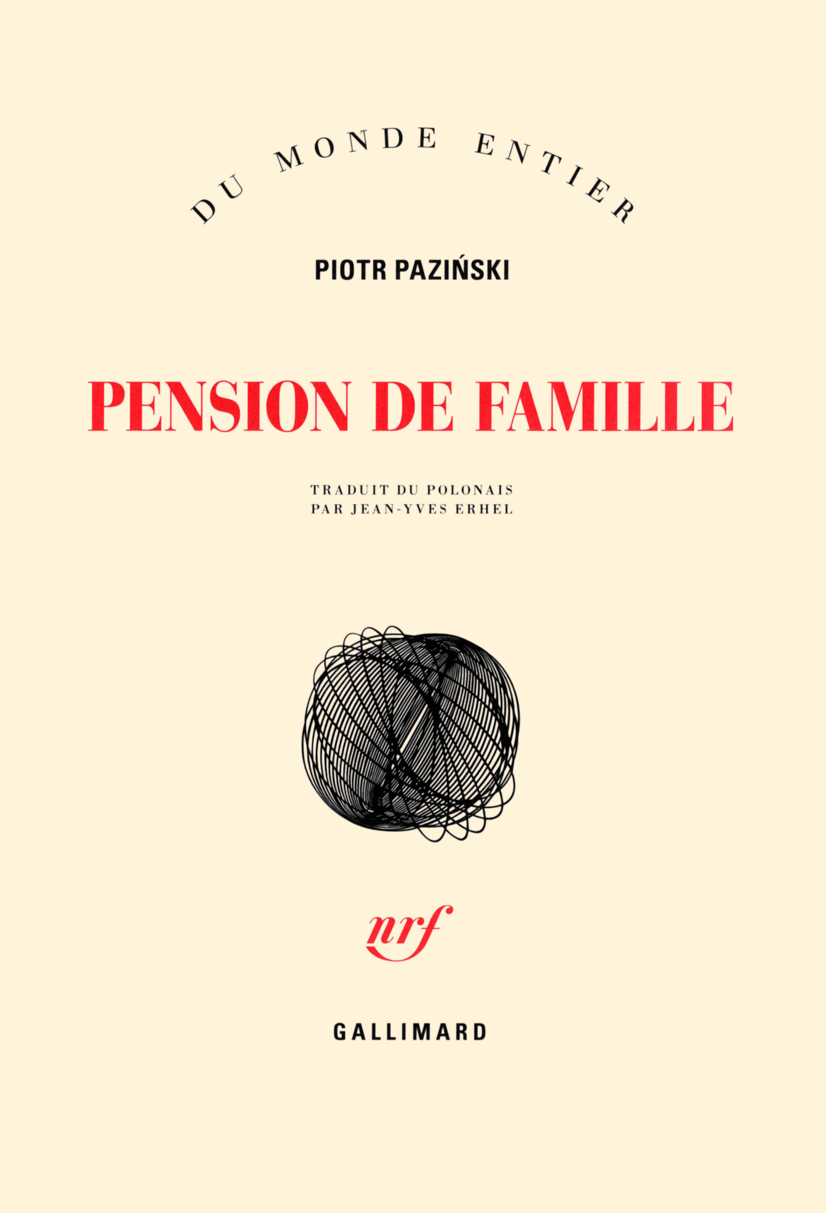 RÃ©sultat de recherche d'images pour "Piotr PaziÅski  (Pension de famille, Gallimard,2016)"