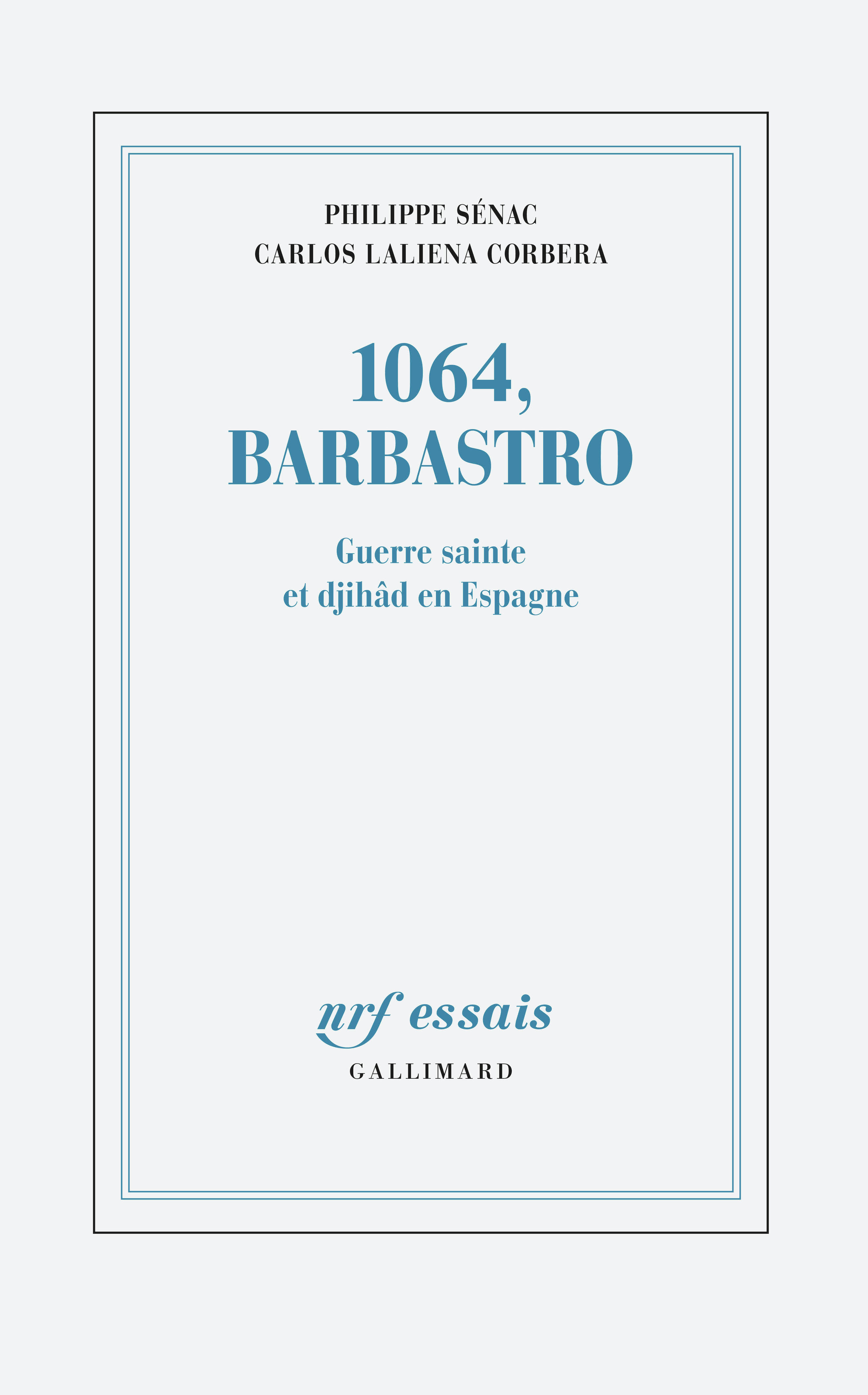 RÃ©sultat de recherche d'images pour "1064, Barbastro. Guerre sainte et djihad en Espagne (Gallimard)*"