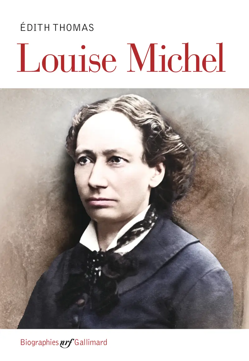 Louise Michel - Édith Thomas Louise Michel - Édith Thomas