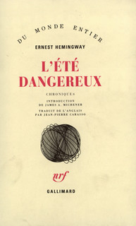 Ernest Hemingway - L'été dangereux