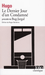 http://www.gallimard.fr/Catalogue/GALLIMARD/Folio/Folio-classique/Le-Dernier-jour-d-un-condamne-precede-de-Bug-Jargal