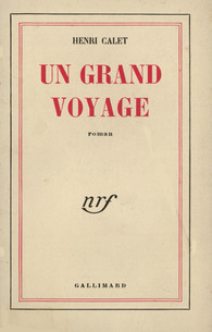 Henri Calet - Un grand voyage 1952