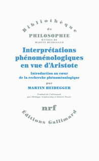 Interprétations phénoménologiques en vue d'Aristote. Introduction au cœur de la recherche phénoménologique Book Cover