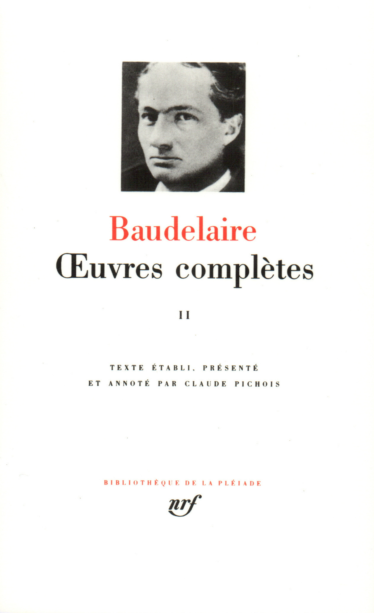Œuvres complètes - 2 II de Charles Baudelaire | Gallimard Œuvres complètes - 2 II de Charles Baudelaire | Gallimard