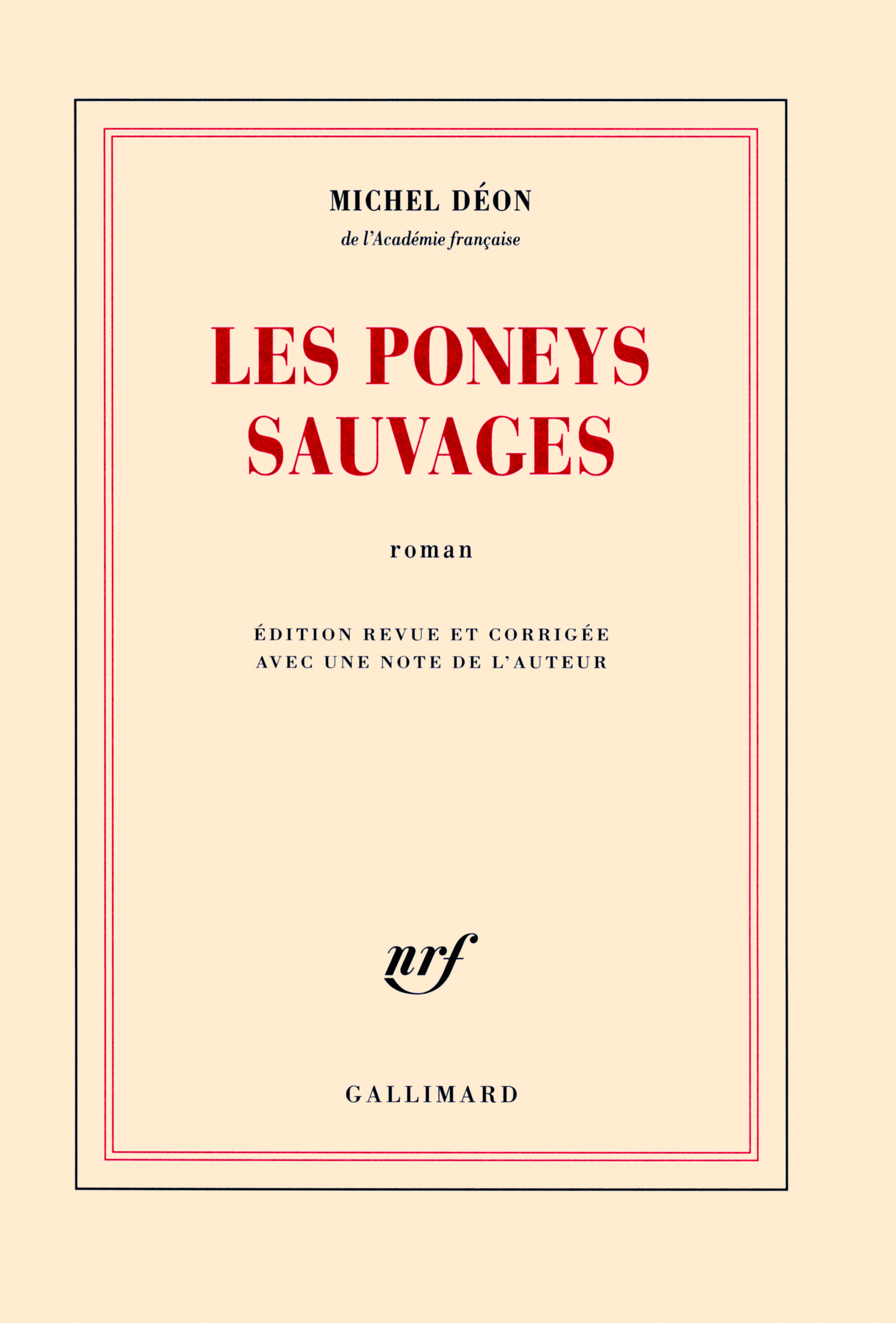 Les poneys sauvages de Michel Déon - Gallimard