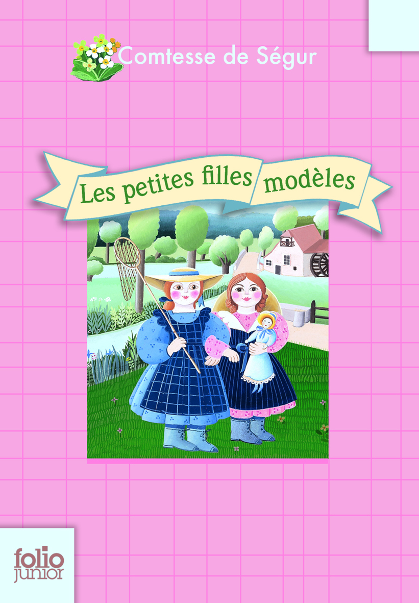 Les petites filles modèles de Comtesse de Ségur | Gallimard