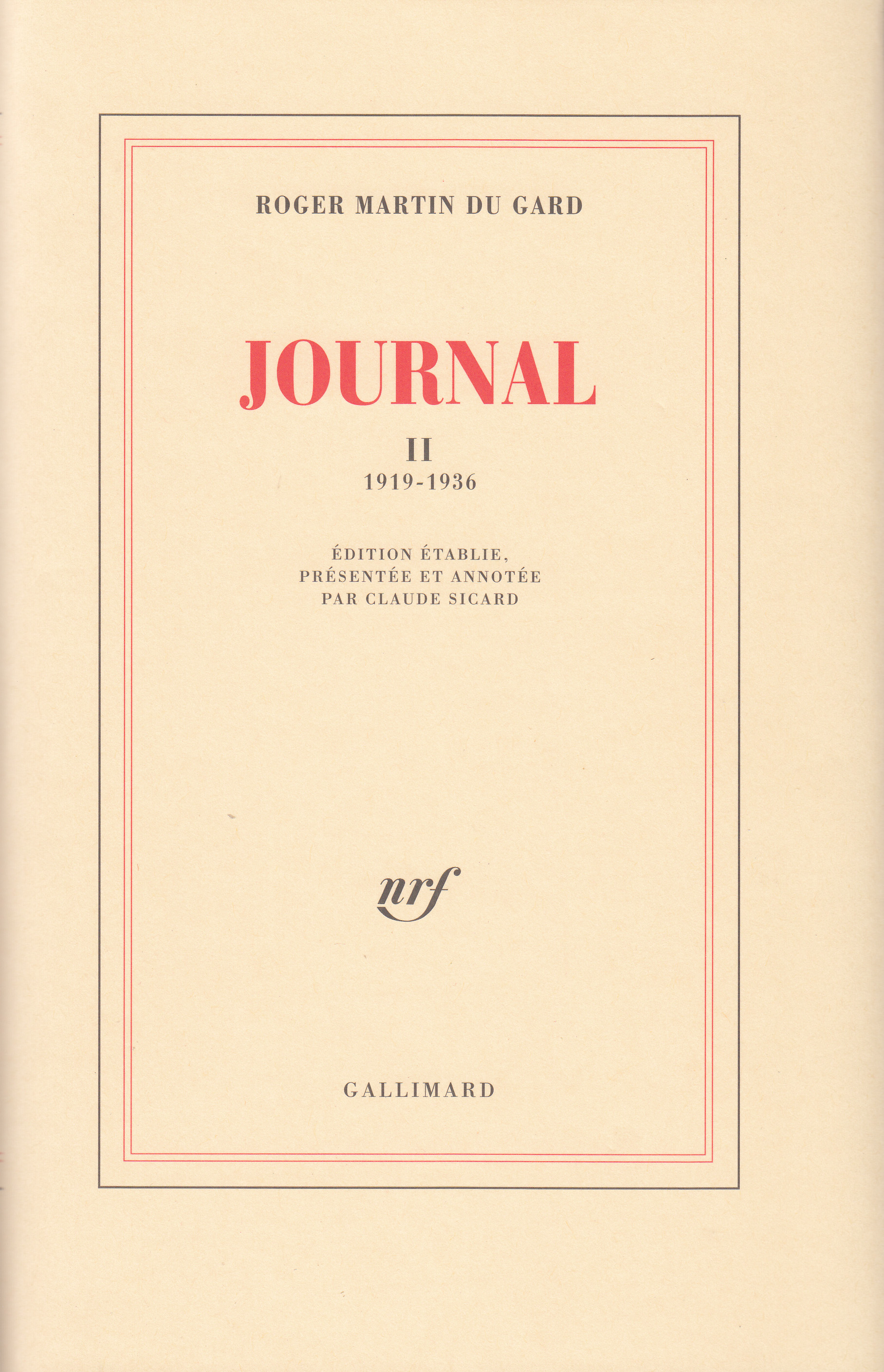 Journal II de Roger Martin du Gard | Gallimard