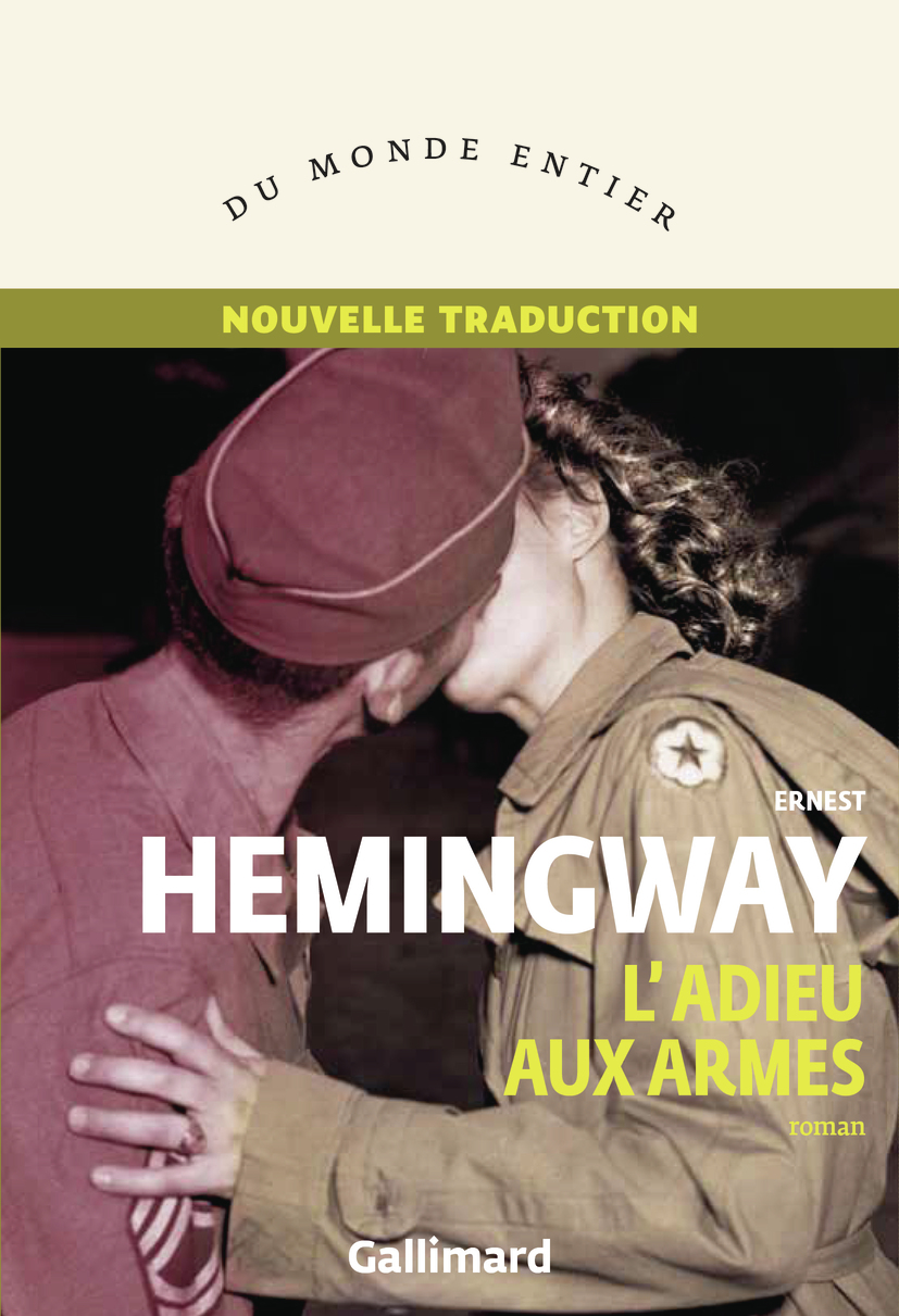 L'adieu aux armes de Ernest Hemingway | Gallimard