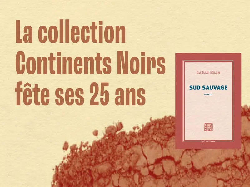 Anniversaire Continents Noirs