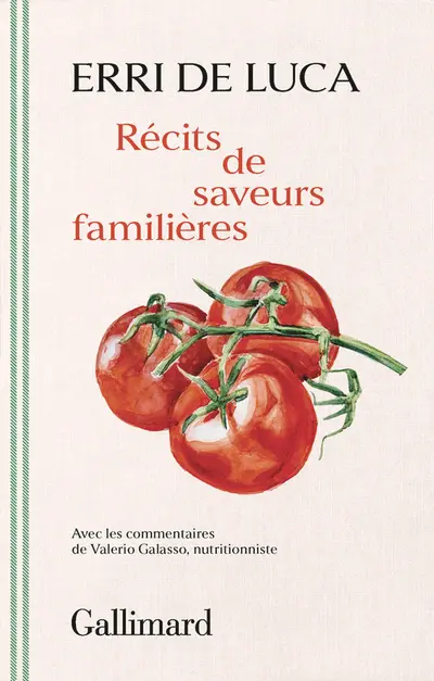 Récits de saveurs familières - Erri De Luca Récits de saveurs familières - Erri De Luca