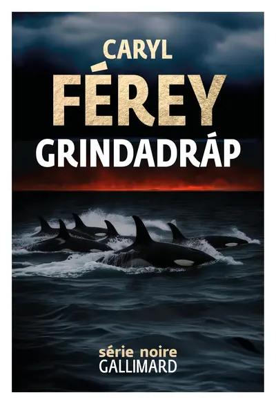 Grindadráp - Caryl Férey