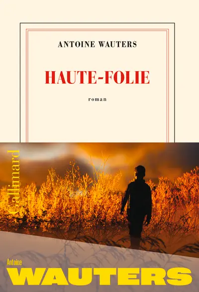 Haute-Folie - Antoine Wauters