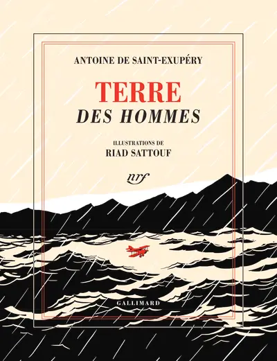 Terre des Hommes - Riad Sattouf - Riad Sattouf - Antoine de Saint-Exupéry