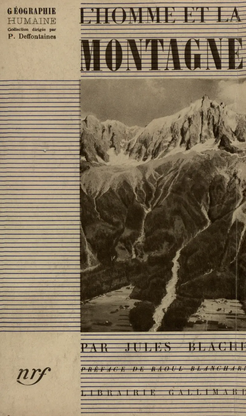 L'Homme et la montagne - Jules Blache