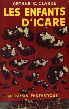 Les Enfants d'Icare - Arthur C. Clarke