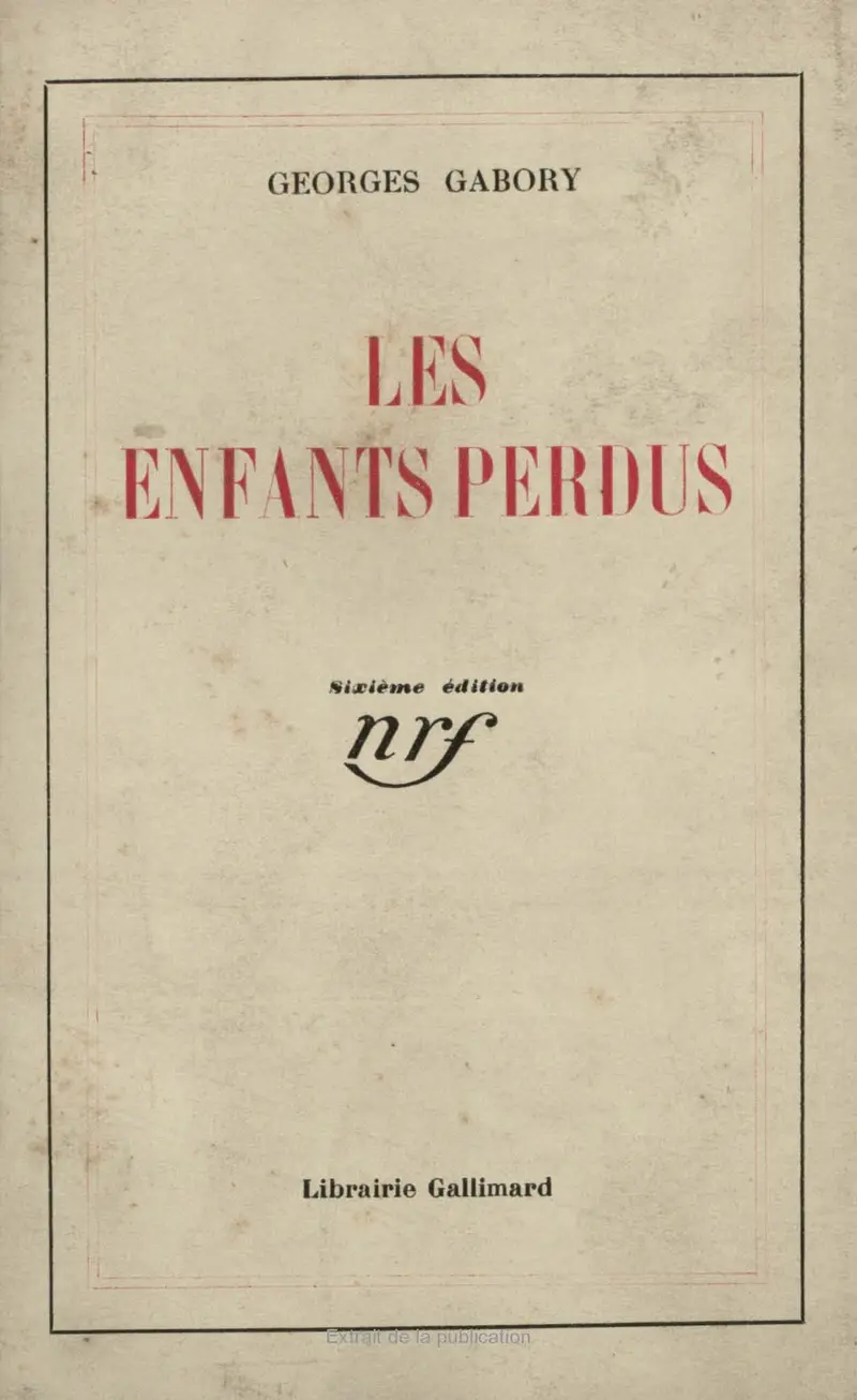 Les Enfants perdus - Georges Gabory