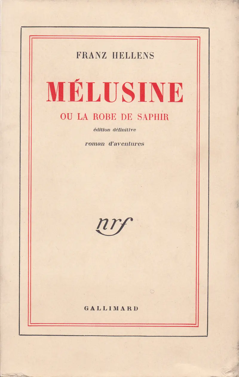 Mélusine ou La robe de saphir - Franz Hellens