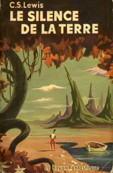 Le Silence de la terre - Clives Staples Lewis