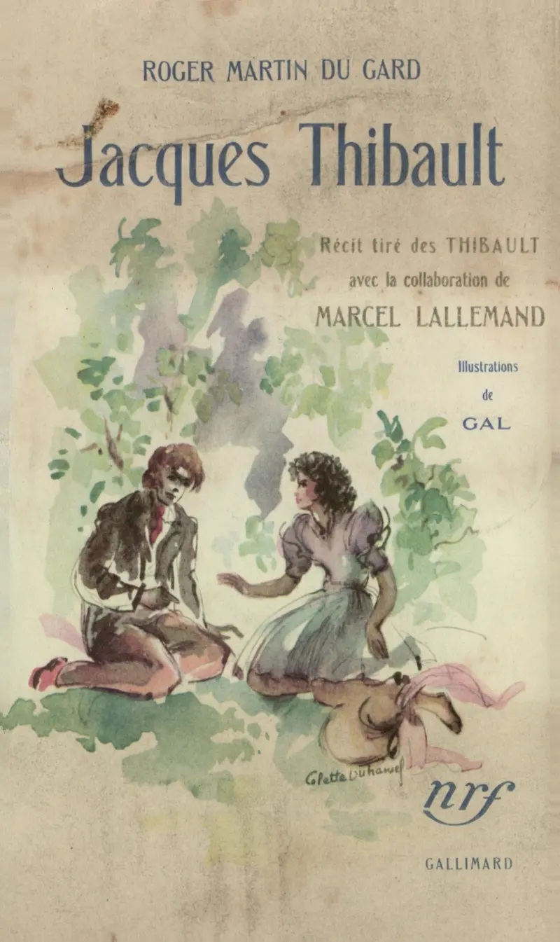 Jacques Thibault - Roger Martin du Gard - Gal