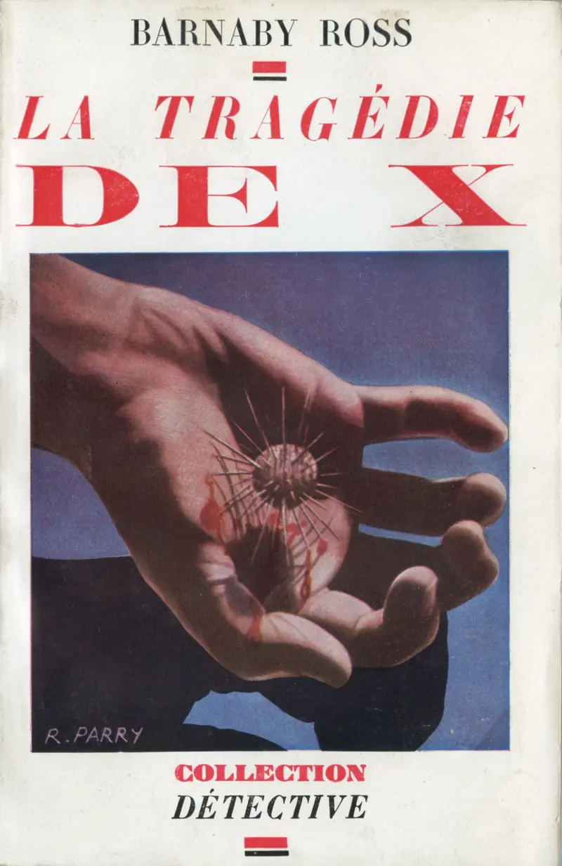 La Tragédie de X - Barnaby Ross