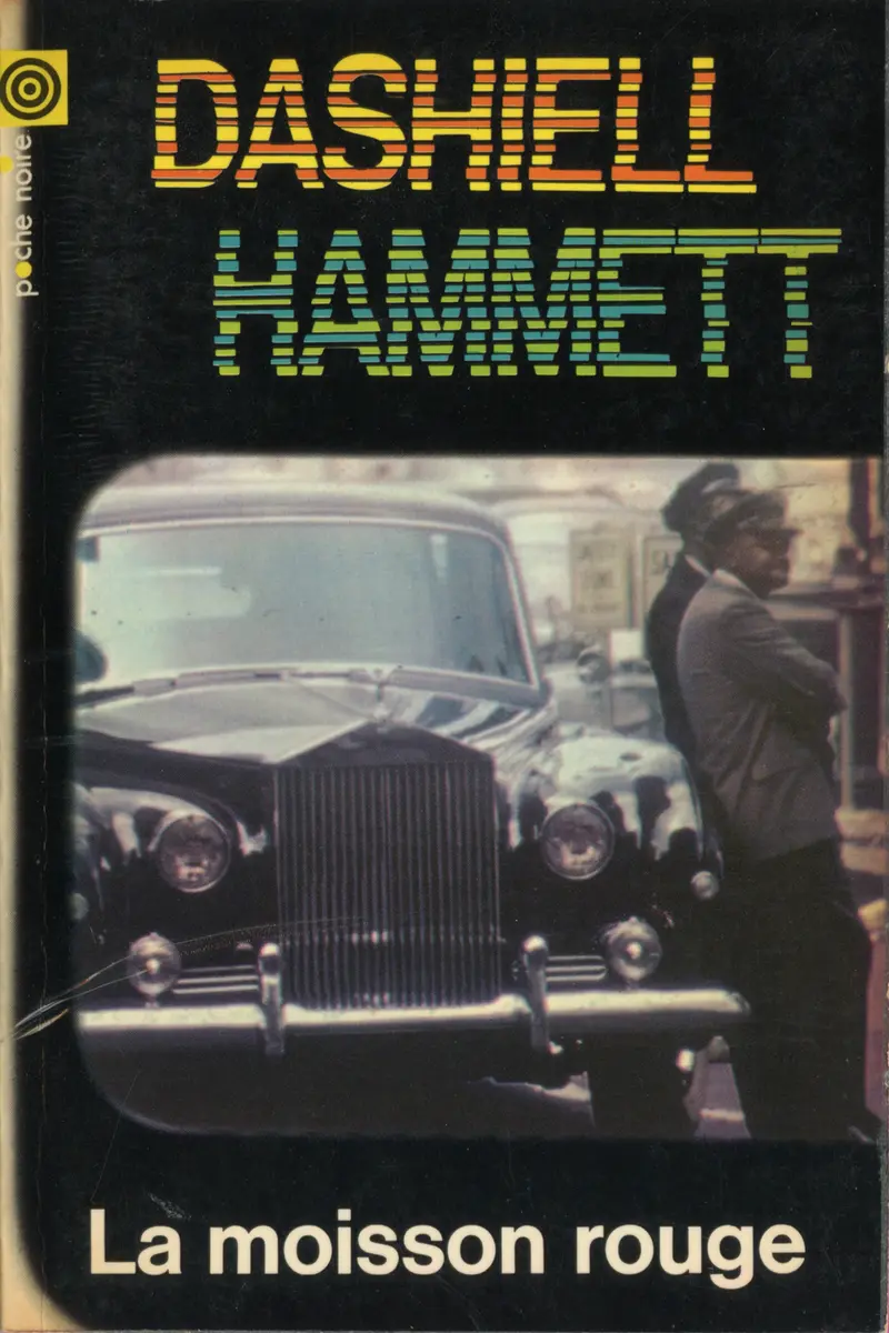 Moisson rouge - Dashiell Hammett