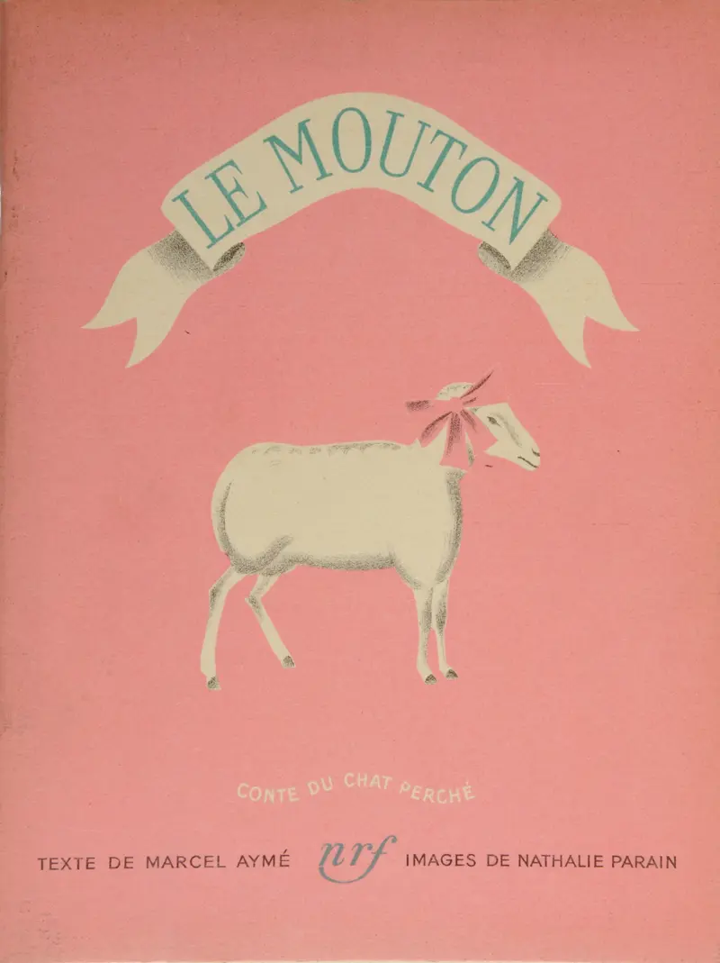 Le Mouton - Marcel Aymé - Nathalie Parain