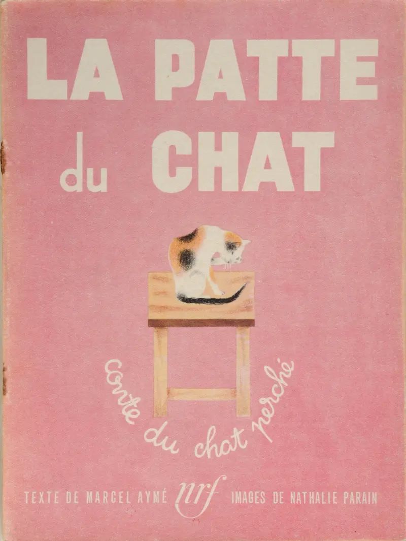 La Patte du chat - Marcel Aymé - Nathalie Parain
