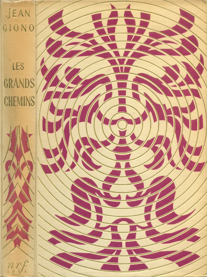 Les Grands chemins - Jean Giono