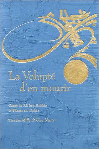La Volupté d'en mourir - Anonymes - Nja Mahdaoui