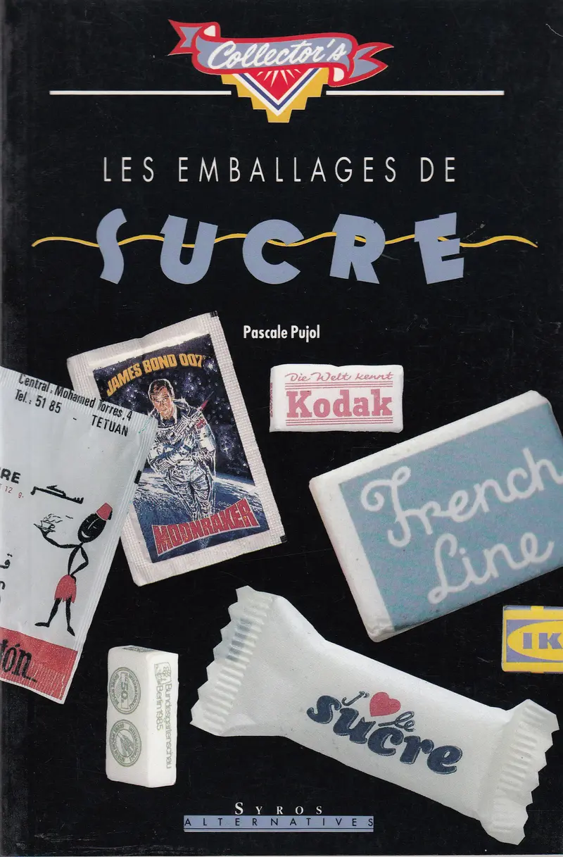 Les emballages de sucre - Pascale Pujol