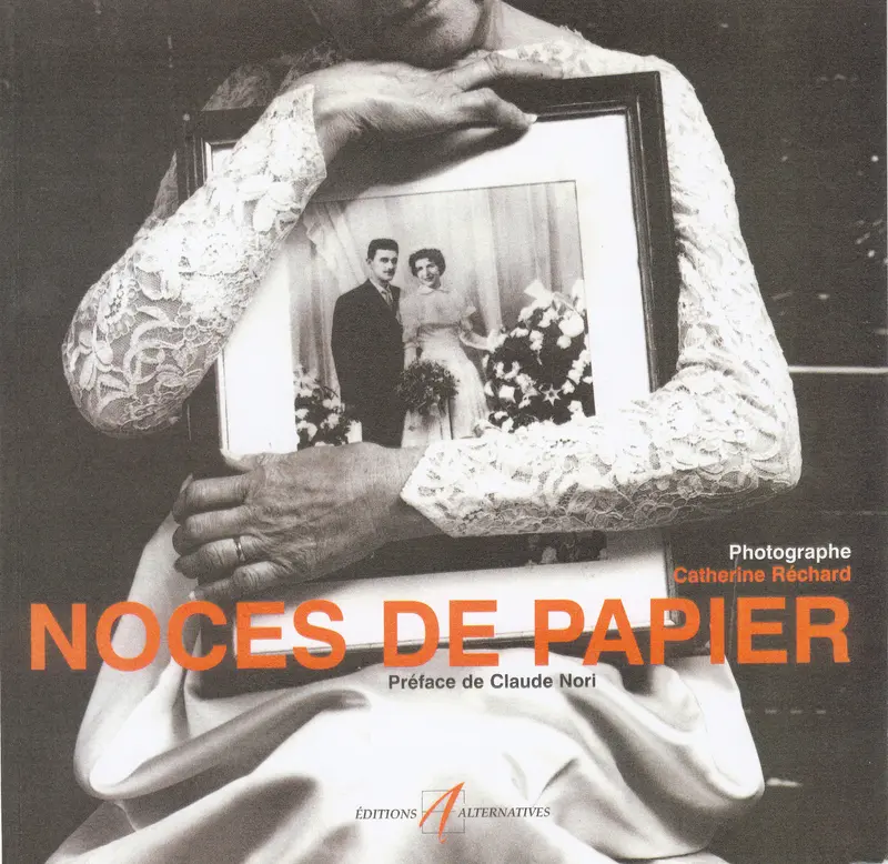Noces de papier - Catherine Réchard