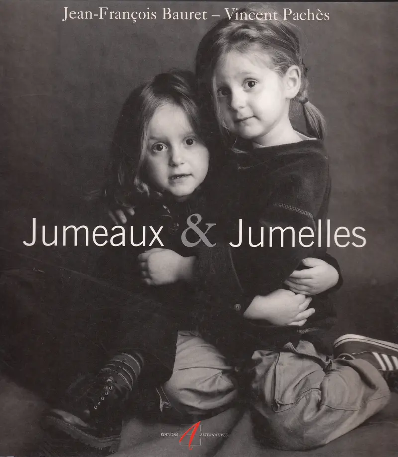 Jumeaux & Jumelles - Vincent Pachès - Jean-François Bauret - Jean-François Bauret