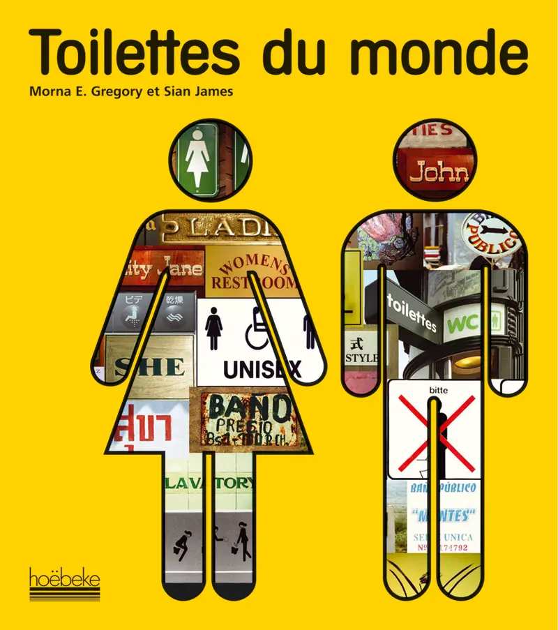 Toilettes du monde - Morna E. Gregory - Sian James