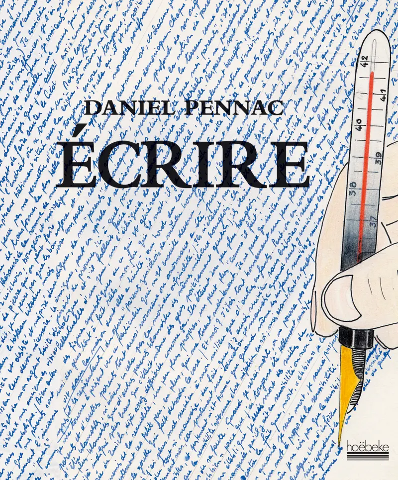 Écrire - Daniel Pennac