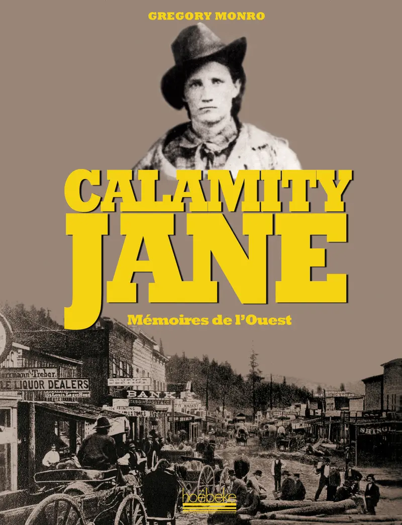Calamity Jane - Gregory Monro