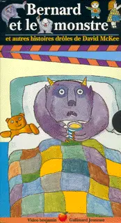 Bernard et le monstre - David McKee