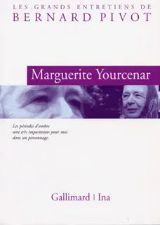 Entretien - Bernard Pivot - Marguerite Yourcenar