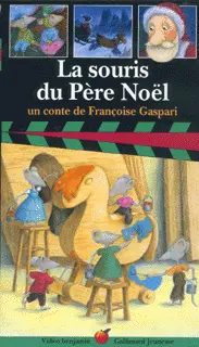 La souris du Père Noël - Françoise Gaspari - Nathalie Duroussy - Jean-François Laguionie