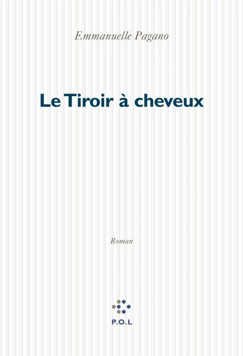 Le Tiroir à cheveux - Emmanuelle Pagano