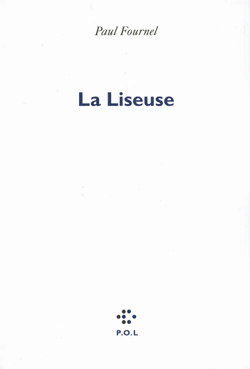 La Liseuse - Paul Fournel