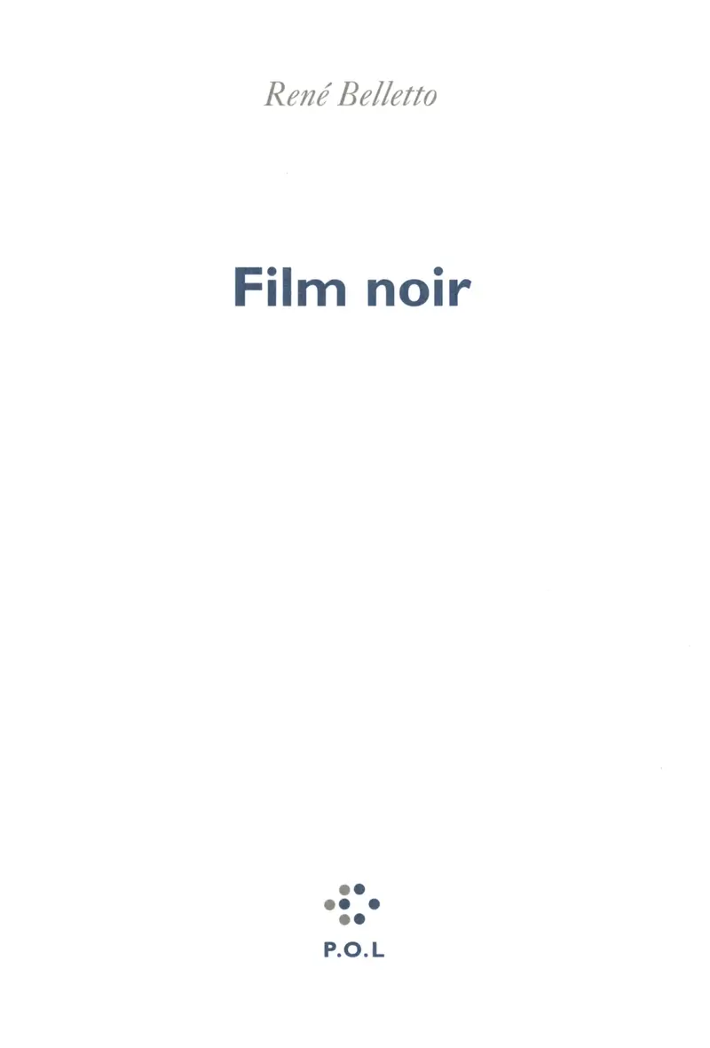 Film noir - René Belletto