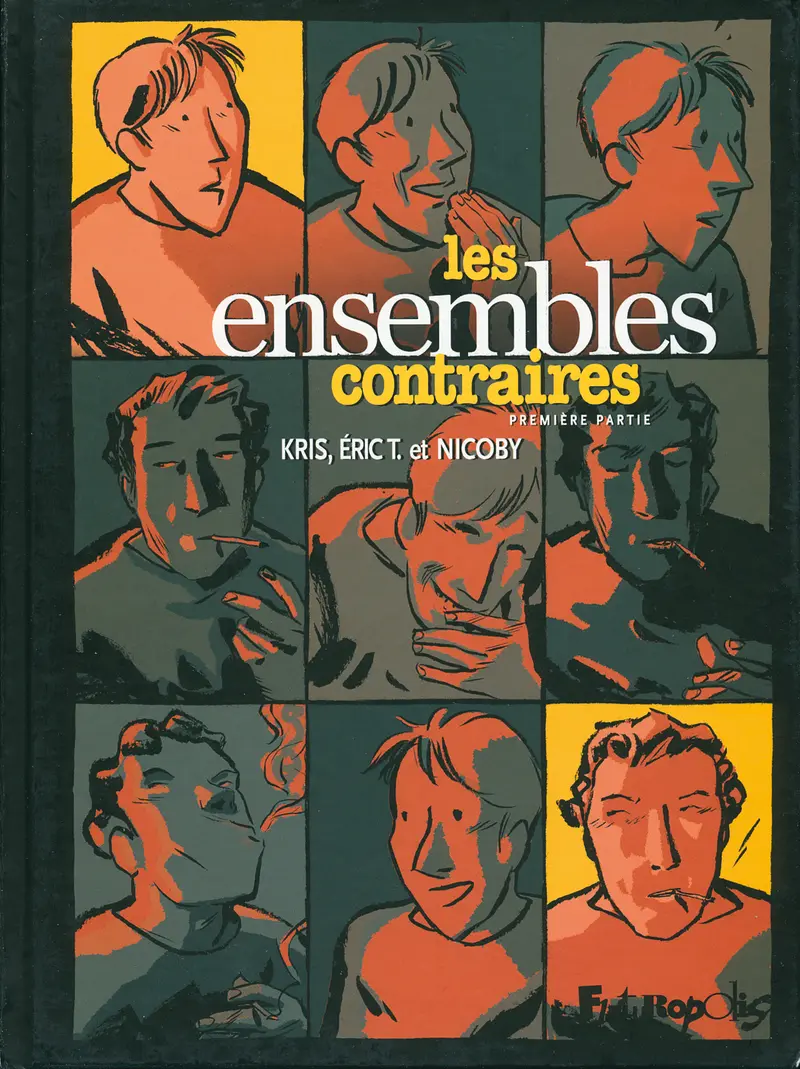 Les ensembles contraires - Kris - Nicoby - Nicoby - Éric T.