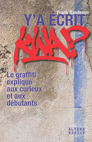 Y'a écrit kwa? - Frank Sandevoir