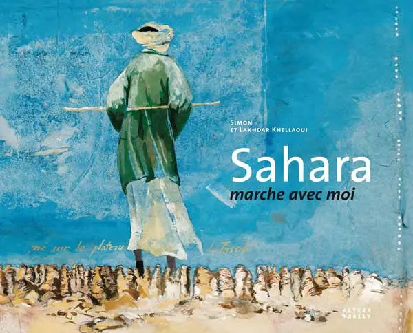 Sahara - Lakhdar Khellaoui - Jean-Yves Simon
