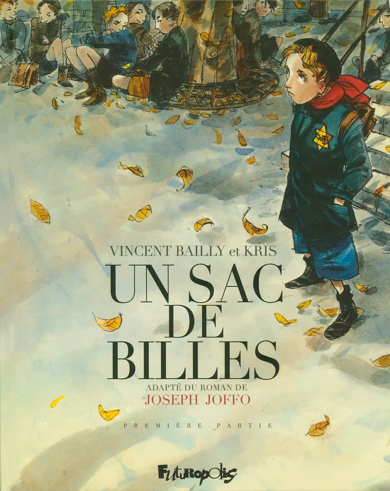 Un sac de billes - Kris - Vincent Bailly - Vincent Bailly