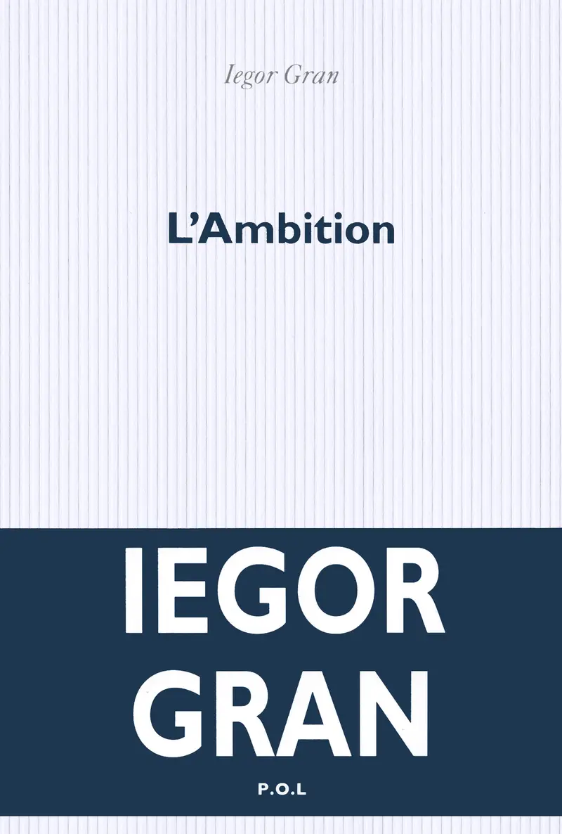 L'Ambition - Iegor Gran