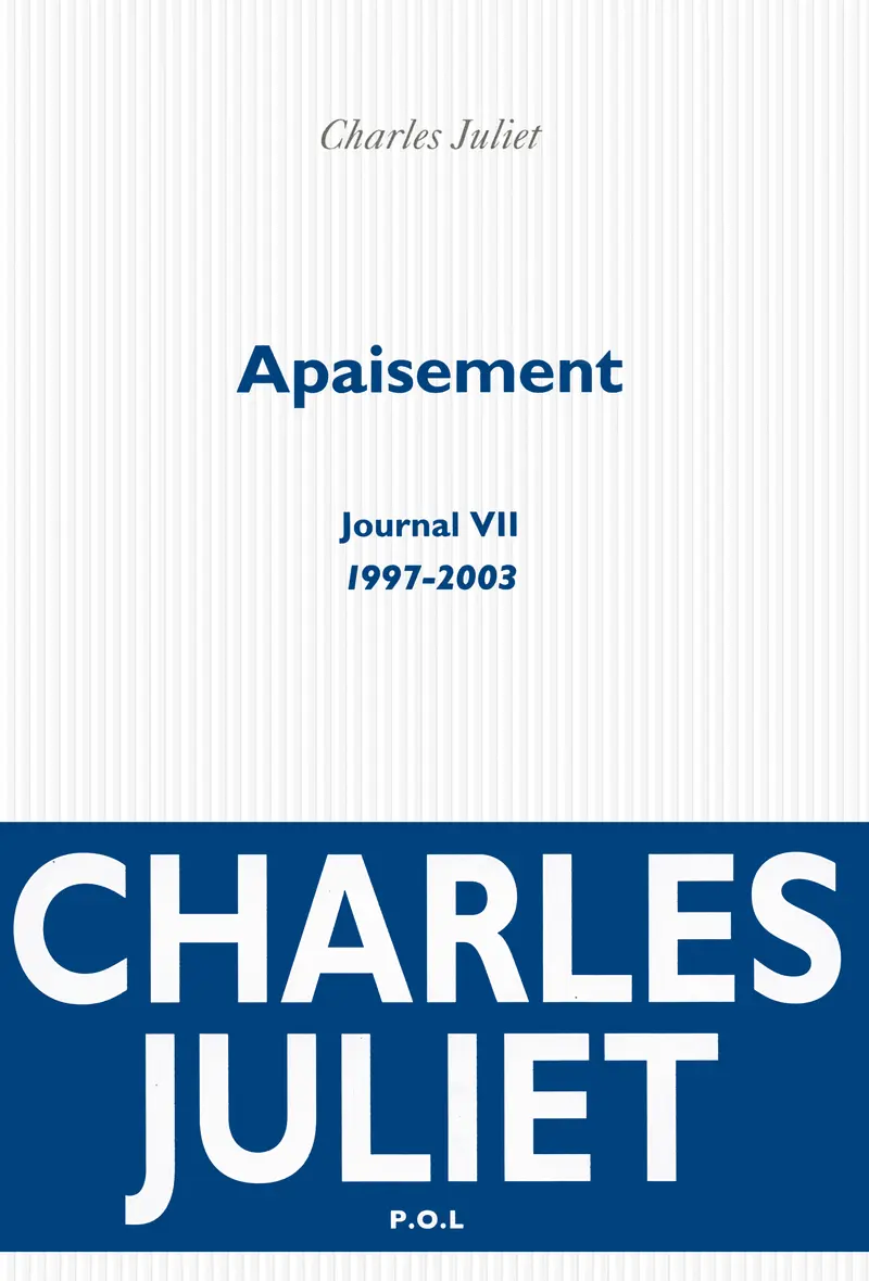 Apaisement - Charles Juliet