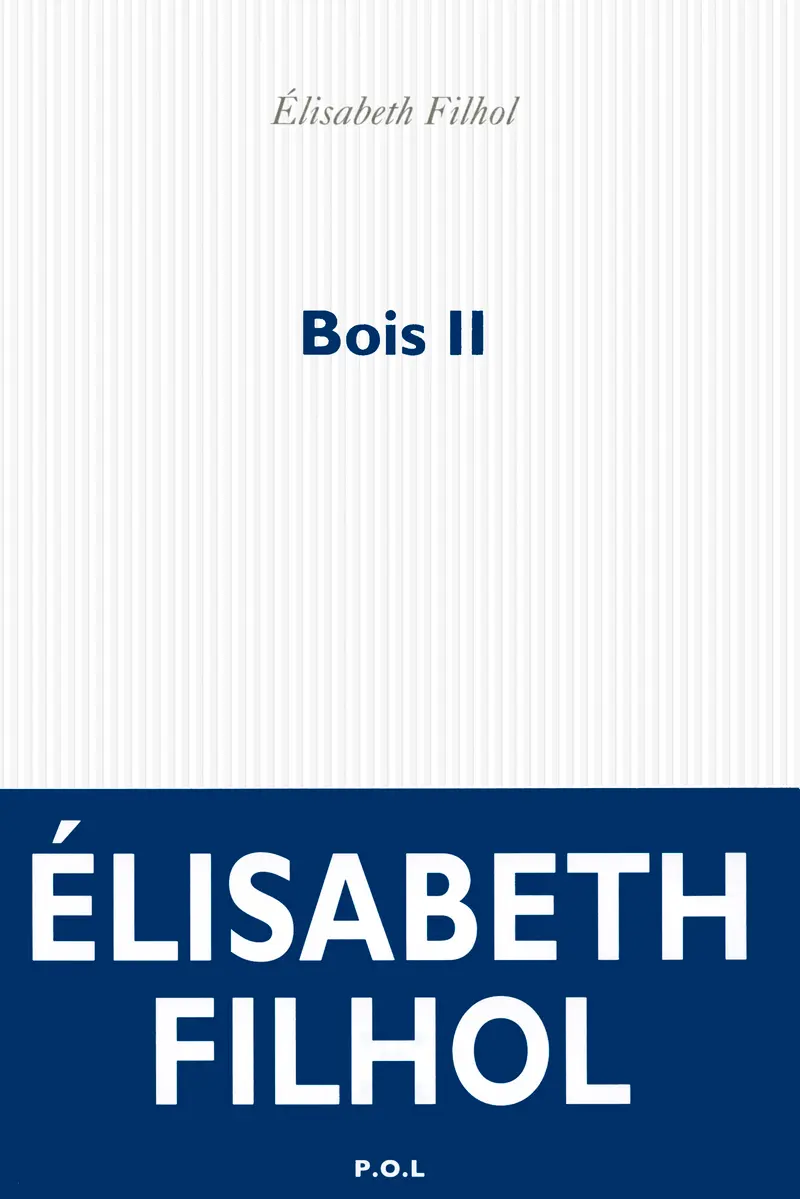 Bois II - Élisabeth Filhol