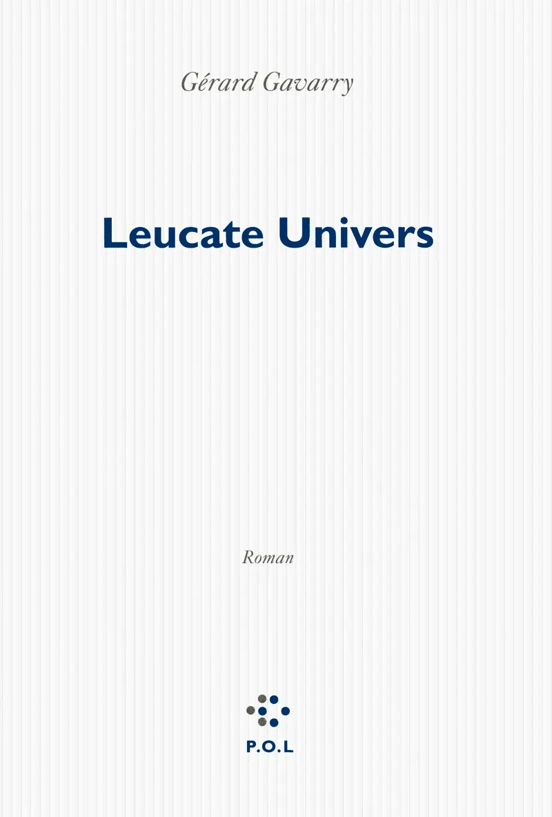 Leucate Univers - Gérard Gavarry