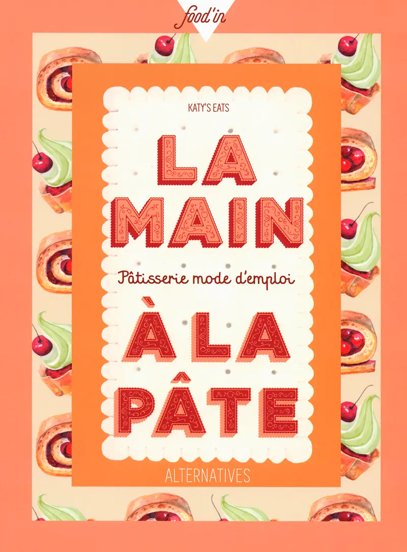 La main à la pâte - Katy's Eats